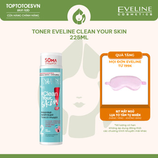 [HÀNG NHẬP KHẨU] Toner Eveline Clean Your Skin làm sạch sâu, giảm mụn & thâm 225ml (bản nâng cấp)