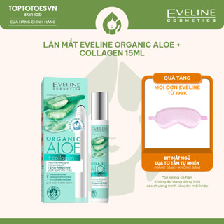 [HÀNG NHẬP KHẨU] Lăn mắt dưỡng ẩm, nâng cơ, giảm thâm và nhăn mắt Eveline Organic Aloe + Collagen 15ml