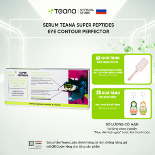 Serum Teana Super Peptides Eye Contour Perfector dưỡng da vùng mắt giúp giảm nhăn, bọng, quầng thâm 20ml