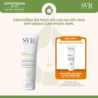 [HÀNG NHẬP KHẨU] Kem dưỡng ẩm phục hồi cho da dầu mụn SVR Sebiaclear Hydra giảm mụn, mờ thâm - 40ml