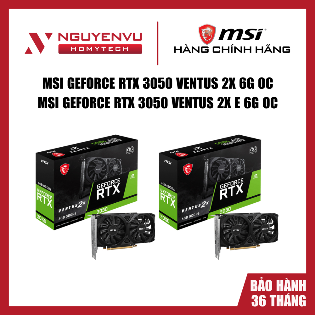 [FULL VAT] Card màn hình MSI GeForce RTX 3050 VENTUS 2X 6G OC, VENTUS 2X E 6G OC - Hàng chính hãng