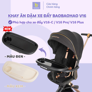 Bàn Ăn Dặm Xe Đẩy Baobaohao V16-C/ V16 Pro/ V16 Plus, Khay Ăn Dặm Tháo Rời Tiện Lợi, Nhựa PP An Toàn Dễ Vệ Sinh