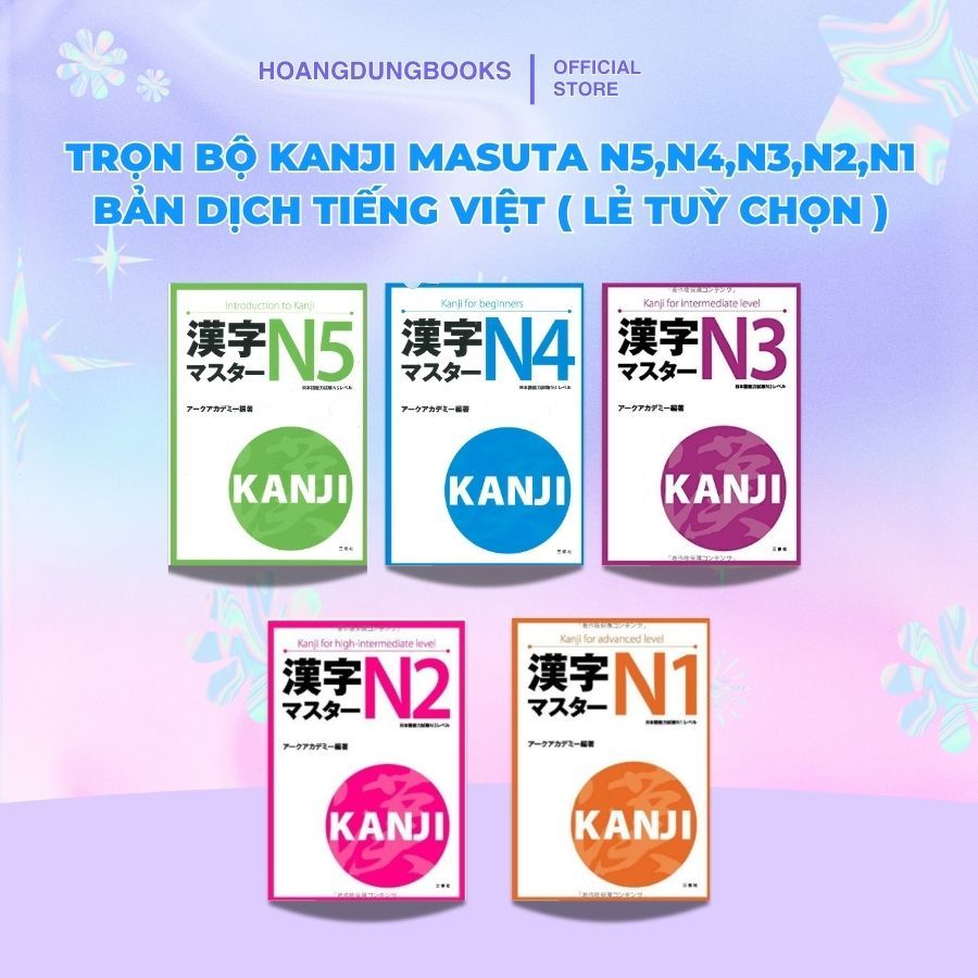 Sách Tiếng Nhật - Trọn bộ Kanji Masuta N5,N4,N3,N2,N1 Bản Dịch Tiếng Việt ( Lẻ Tuỳ Chọn )