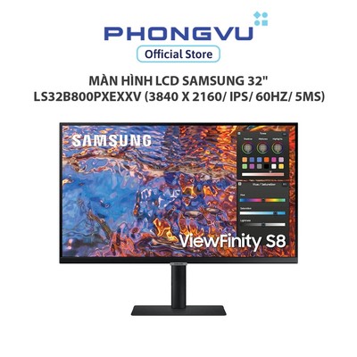 Màn hình LCD Samsung 32" LS32B800PXEXXV (3840 x 2160/ IPS/ 60Hz/ 5ms) - Bảo hành 24 tháng