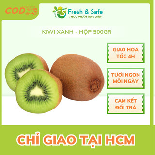 [Chỉ Giao HCM] Kiwi xanh - hộp 500gr