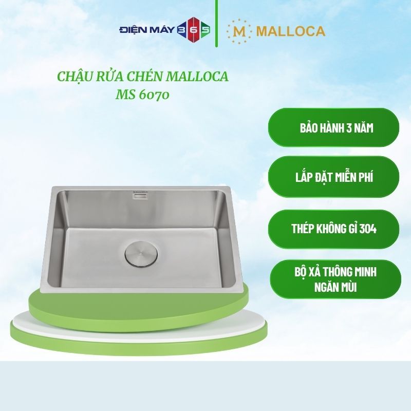 Malloca MS 6070 – Chậu rửa chén 1 hộc – Inox 304 cao cấp – Dày 1.0mm – Lắp bán thủ công