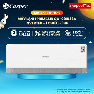 [Shopee - Lắp đặt 0Đ HN HCM] Máy lạnh/ Điều hòa Casper Inverter PrimeAir 1 chiều 1HP QC-09IU36A - Bảo hành 3 năm