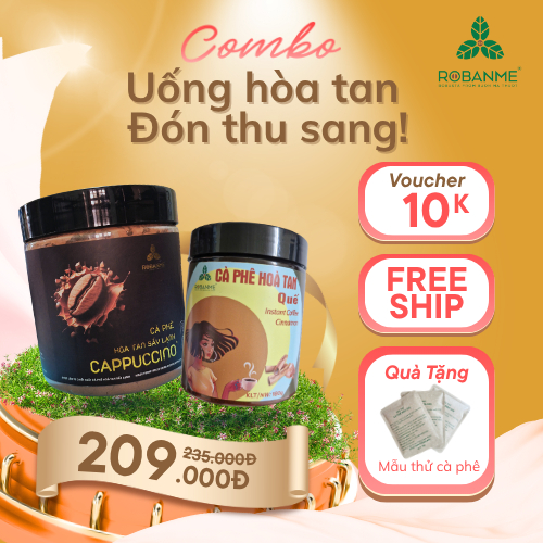 Combo Tiết Kiệm – Cà phê hòa tan sấy lạnh Cappuccino 250g & Cà phê hòa tan Quế 180g Robanme - Đậm vị