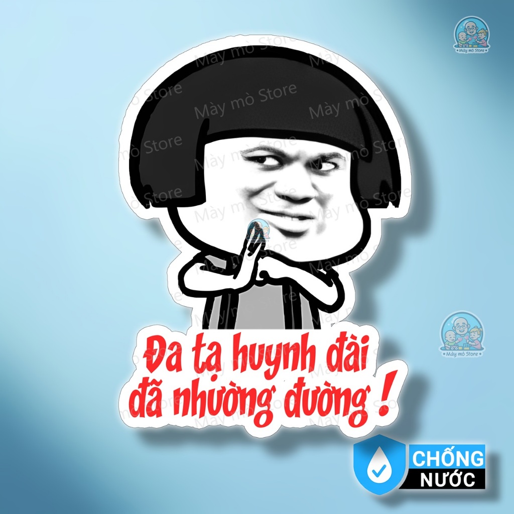 Tem Dán Xe “Đa Tạ Huynh Đài Đã Nhường Đường” – Decal Trang Trí Xe Chống Nước – Mày Mò Store