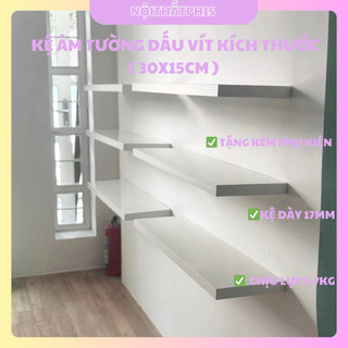  Kệ gỗ treo tường,kệ âm tường dấu vít kích thước 30x15cm Tặng Kèm Phụ Kiện  
