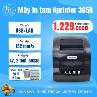  Máy in tem nhãn vận đơn XPRINTER 365B khổ A7 kết nối USB+LAN máy in đơn hàng kết nối điện thoại mạng LAN in đơn TMĐT 