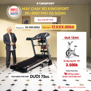 Máy chạy bộ KINGSPORT BK-8000 Pro đa năng, nâng dốc tự động 18% tốc độ tối đa 14km/h, kèm đai massage