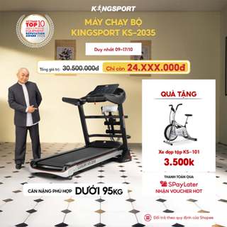 Máy chạy bộ KINGSPORT KS-2035 đa năng, thao tác phím cảm ứng, thiết kế sang trọng cứng cáp