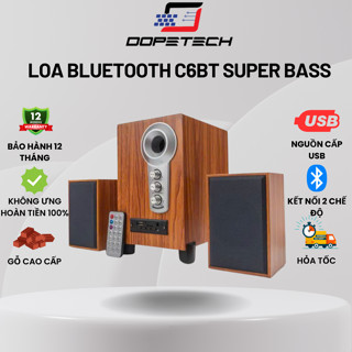  Loa bluetooth vi tính vỏ gỗ C6BT Pro Loa máy tính để bàn nghe cực hay cho PC Laptop  DOPETECH 