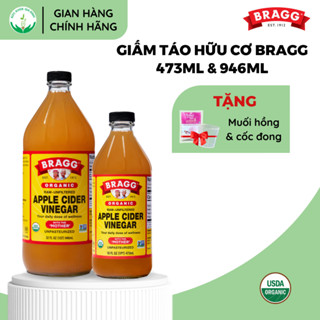 [ CHÍNH HÃNG ] Giấm Táo Hữu Cơ Bragg 473ml & 946ml - Date 2029,Dấm Táo Giảm Cân Ăn Kiêng Eatclean [Tặng muối hồng +cốcđ]