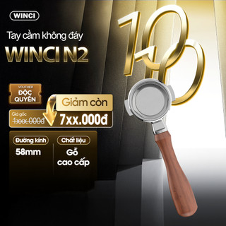  Tay Cầm Không Đáy 2 Tai Máy Pha Cà Phê Winci N2 Kích thước 58mm Kèm giỏ lọc đa lỗ 20g inox 
