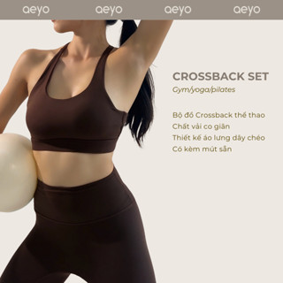  Set đồ thể thao nữ Crossback ver.2 aeyo - bộ đồ tập gym yoga pilates quần cạp cao áo dây lưng chéo 