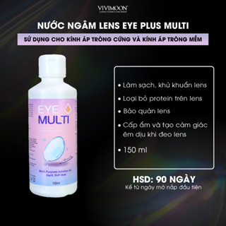Nước ngâm lens VIVIMOON dung dịch rửa sạch, khử trùng, bảo quản kính áp tròng EYE PLUS MULTI SOLUTION 150ml