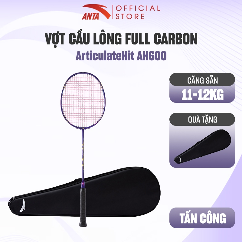 ANTA Vợt Cầu Lông Khung Carbon Tấn Công ArticulateHit AH600 Badminton Vợt 4U/G5 Kèm Túi, Căng Dây Sẵ