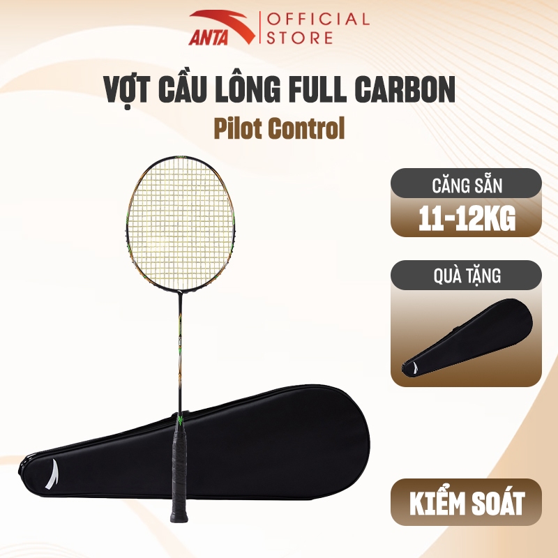 ANTA Vợt Cầu Lông Carbon Công Thủ Core Pilot Control CP600 Badminton Vợt 4U/G5 Kèm Túi, Căng Dây Sẵn
