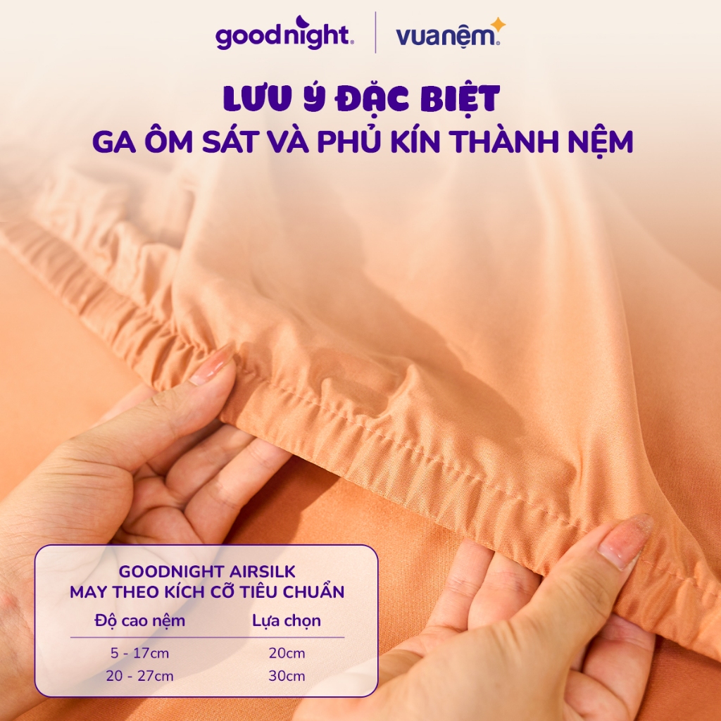 [ĐƠN 800K TẶNG 1 GỐI] Bộ Ga Gối 3 Món Goodnight Airsilk 20cm, Ga Giường Tencel Cao Cấp Mềm Mại, 9 Màu | BigBuy360 - bigbuy360.vn