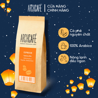 Espresso hoàn hảo (nhãn cam) - Cà phê nguyên chất Arabica Archcafé (500g/túi)