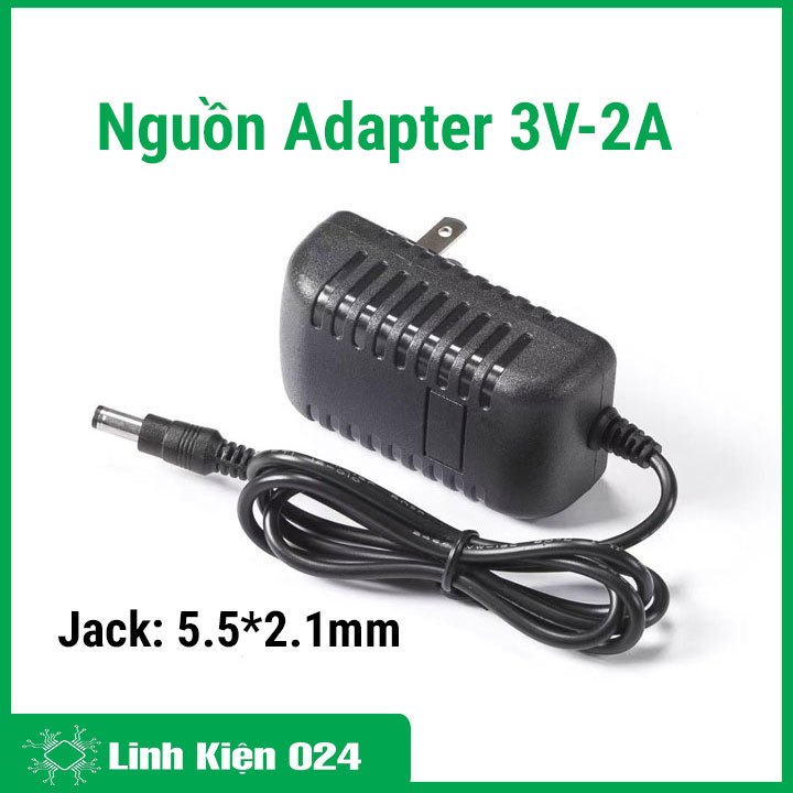 Nguồn Adapter 3V-2A 5.5*2.1mm