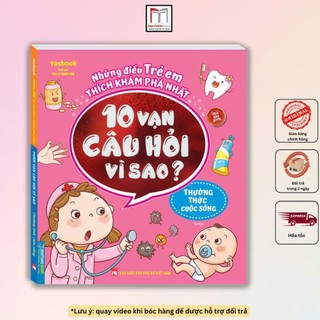 Sách - Những điều trẻ em thích khám phá nhất - 10 vạn câu hỏi vì sao ? - Thường thức cuộc sống