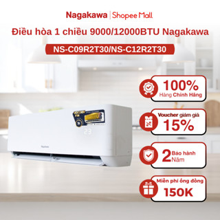 Điều hòa 1 chiều 9000/12000BTU Nagakawa NS-C09(C12)R2T30 - Bảo hành 2 năm tại nhà