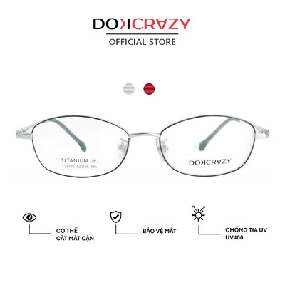 Gọng kính DOKCRAZY CLEAR, chất liệu TITANIUM, nam nữ, siêu bền bỉ đơn giản tinh tế thanh lịch, nhẹ, chống ánh sáng xanh