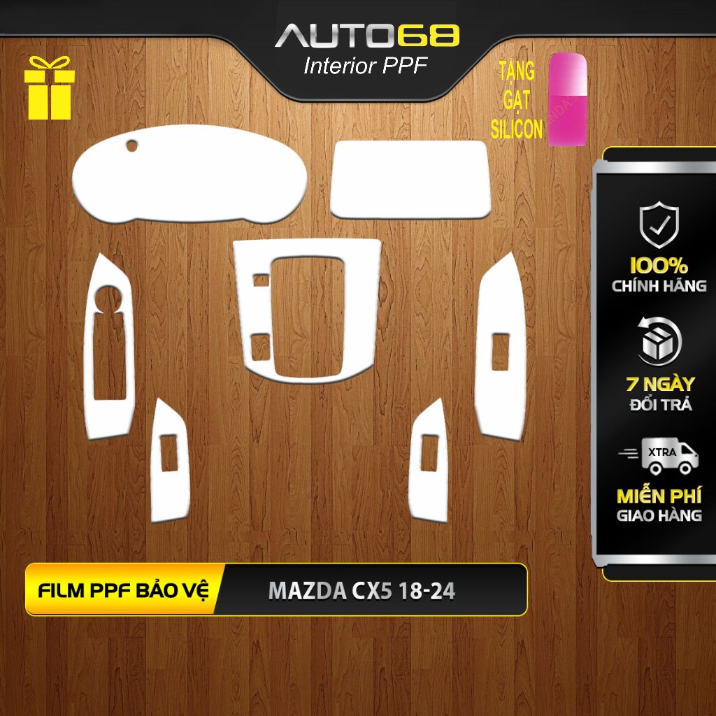 MAZDA CX5 18-25: Film PPF nội thất - Chống xước, Xoá mờ vết xước cũ tuyệt đối - Auto68