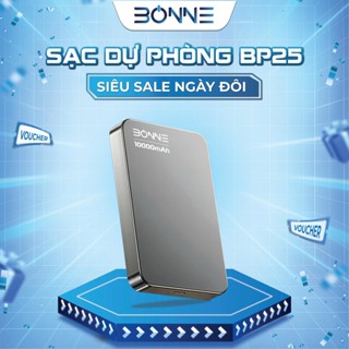 ( ĐỘC QUYỀN BONNE) Sạc Dự Phòng BP25 Siêu Mỏng 10.000 mAh Hỗ Trợ Sạc Nhanh Chuẩn Qi2, Bảo Hành 12 Tháng