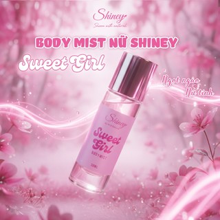  Body mist nữ Sweet Girl Shiney đi học đi chơi có nhũ 30ML lưu hương lâu hương nước hoa ngọt ngào 
