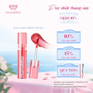 Son tint bóng barenbliss không lem dính bền màu Peach Makes Perfect lâu trôi 24h 3g
