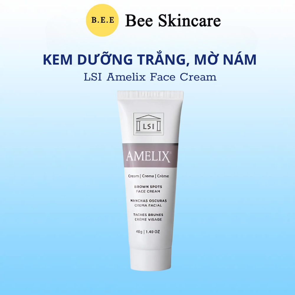 Kem Dưỡng Amelix Cream LSI Dưỡng Trắng, Đều Màu Da, Mờ Thâm Nám Bee Skincare