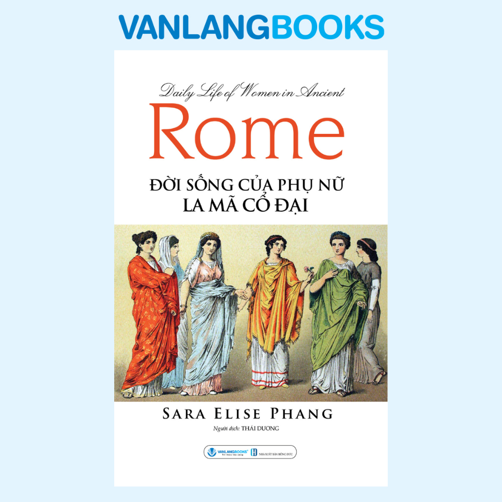 Sách - Đời Sống Của Phụ Nữ La Mã Cổ Đại - VLB