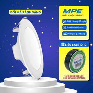 Đèn led âm trần RPL2 đổi màu 6W 9W 12W 18W 3000K/4000K/6500K MPE CHÍNH HÃNG, Đèn led âm trần 3 màu
