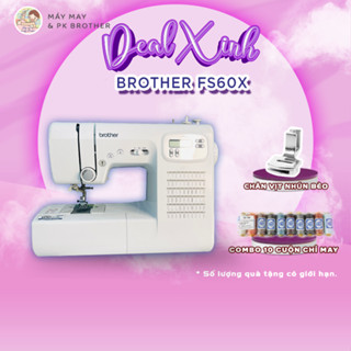 Máy May Điện Tử Cao Cấp Nhật Bản Brother FS60X, May tự dồng, màn hình hiển thị LCD, BH 2 năm