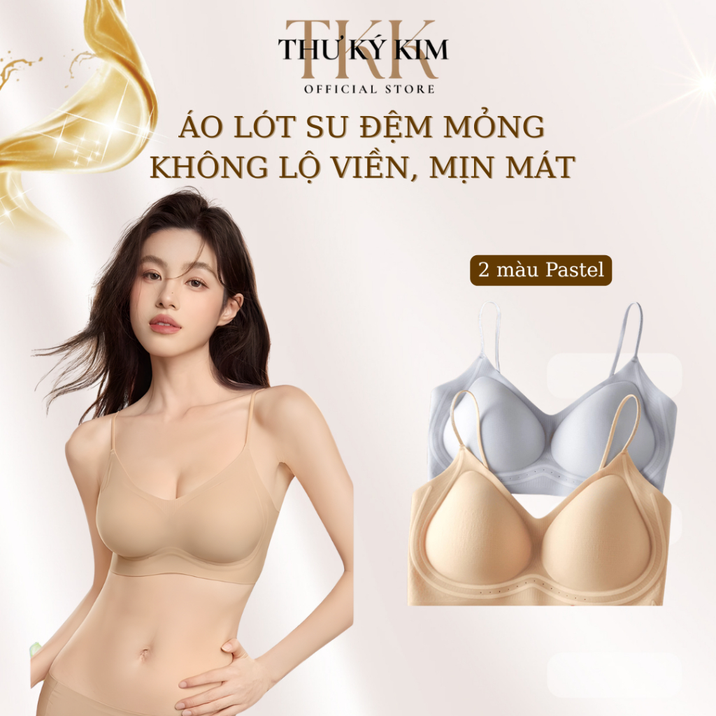  Áo Lót Su Không Gọng Bra Tàng Hình Mịn Mát Mút Siêu Mỏng 0.5cm Không Lộ Viền Giữ Form Ngực Chuẩn Size M–XL 