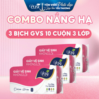 POSY - COMBO NẮNG HẠ 3 bịch Giấy vệ sinh Posy 10 cuộn 3 lớp, 1.6kg/bịch - mềm mịn -  an toàn cho da - tiết kiệm