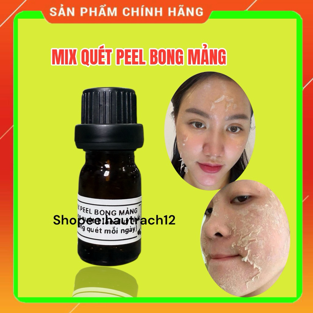 MIX PEEL BONG mảng kích  bong sau 5-7 ngày kết hợp sẵn nhanh bong