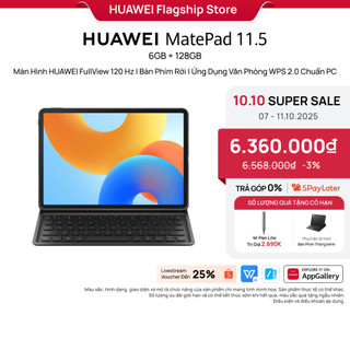   LIVESTREAM  Máy tính bảng HUAWEI MatePad 11.5" NEW 6+128GB | HUAWEI FullView 120 Hz | Bàn Phím Rời | Ứng Dụng Văn Phòng 