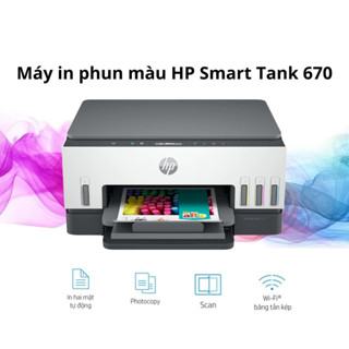  Máy in HP Smart Tank 670  6UU48A  In 2 mặt tự động Scan Copy Wifi - in trực tiếp từ điện thoại 