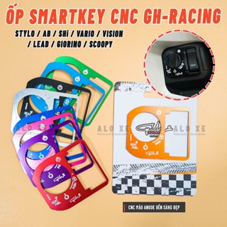  Ốp Khoá Smartkey CNC GH-RACING cho xe Stylo AB Vario SHi Vision Scoopy Giorno Sh Mode Click SH350i Đời Mới 