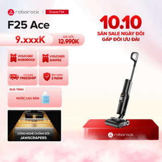 [Tặng nước lau] Roborock F25 ACE | F25 ACE COMBO máy hút bụi lau nhà cầm tay không dây| Lực hút 20000Pa | Bảo hành 2 năm