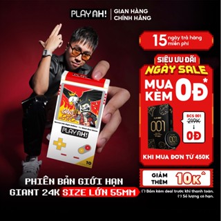 Bao cao su size to PlayAh! Siêu Mỏng 55mm Giant Invisible 24K.Right - Hộp 3/10 Cái