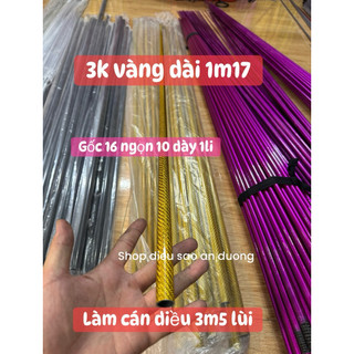 Cán 3k vàng dài 1m17 làm cán diều 3m đổ về