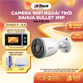 Camera Wifi Ngoài Trời Dahua Bullet (3MP/5MP)| Có màu đêm | Nhận diện người/xe | Đàm thoại 2 chiều [F3D/F5D]