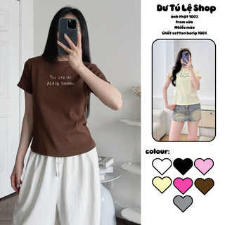  Áo Baby Tee Trơn in Chữ chất Borip Quảng Châu L1 Co Dãn 4 Chiều - Dư Tú Lệ Shop 