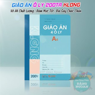 Giáo Án 4 Ô Ly KLong 200 Trang - Vở A4 Chất Lượng, Bám Mực Tốt, Bìa Gáy Chắc Chắn - VPP Đặng Ngoan